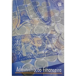 Administração Financeira de laudio Ulysses Ferreira Coelho