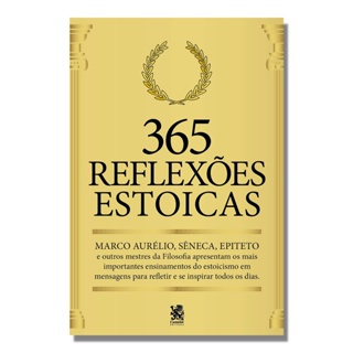 Livro 365 Reflexões Estóicas - Camelot | Mestres da Filososfia em Oferta na Shopee