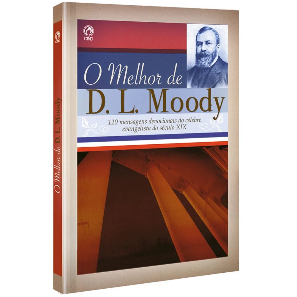 Devocional 120 dias O Melhor de D.L. Moody | Editora CPAD