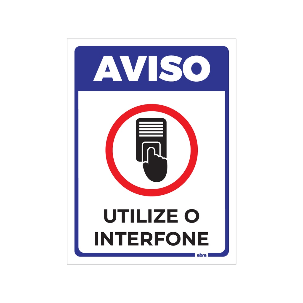 Placa De Sinalização Aviso Utilize o Interfone Pvc 15x20 Cm