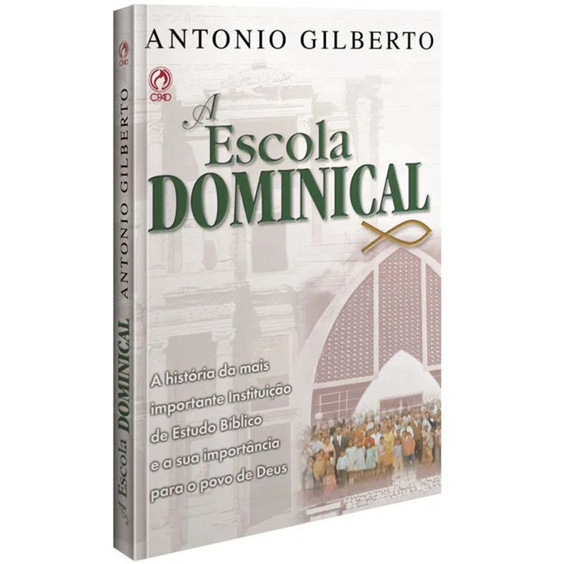 A Escola Dominical | Antonio Gilberto em Oferta na Shopee