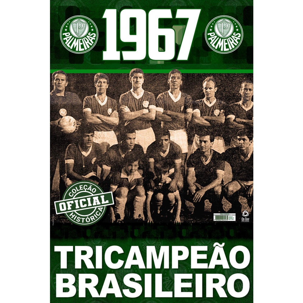 Coleção Oficial Histórica Palmeiras Edição 07 | Pôster Tricampeão Brasileiro de 1967 - Books & Magazines