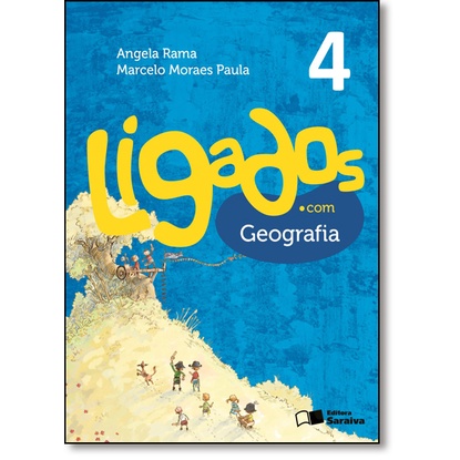 Ligados.com - Geografia - 4º Ano - Acompanha Caderno de Atividades