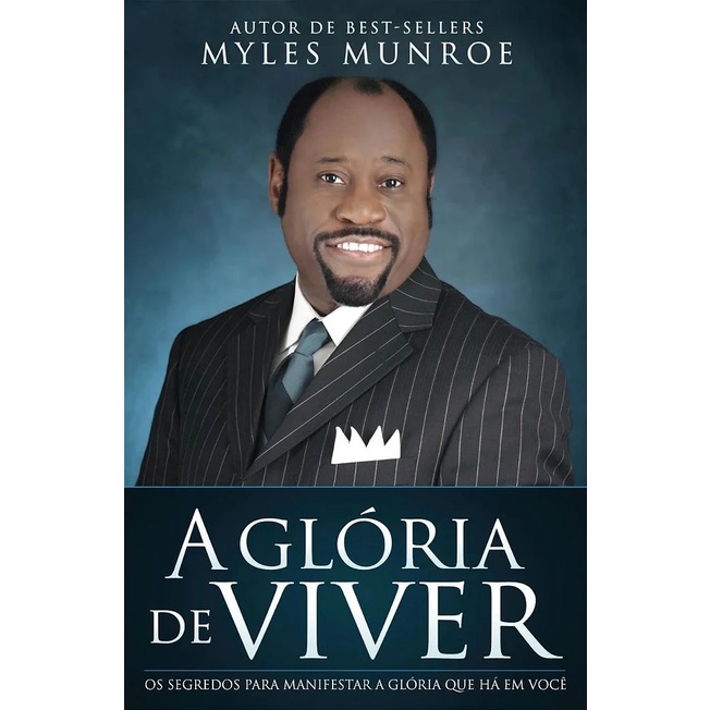 A Glória de Viver | Myles Munroe em Oferta na Shopee