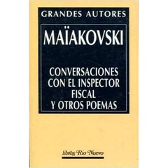 Conversaciones Con El Inspector Fiscal y Otros Poemas autor Vladimir Maiakovski