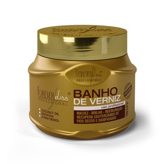 Banho de Verniz Forever Liss 250g. Cabelo Brilhante