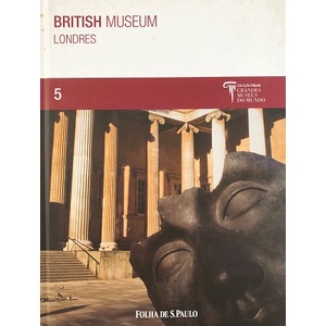 British Museum - Londres - Coleção Folha - Volume 5 de Vários Autores