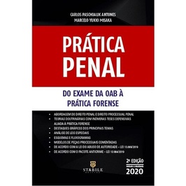 Prática Penal - do Exame da Oab à Prática Forense de Carlos Paschoalik Antunes - Marcelo Yukio Misaka 4820692