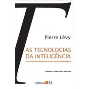As Tecnologias da Inteligência autor Pierre Lévy