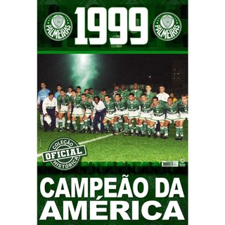 Coleção Oficial Histórica Palmeiras Edição 17 - Pôster Libertadores 1999 em Oferta na Shopee