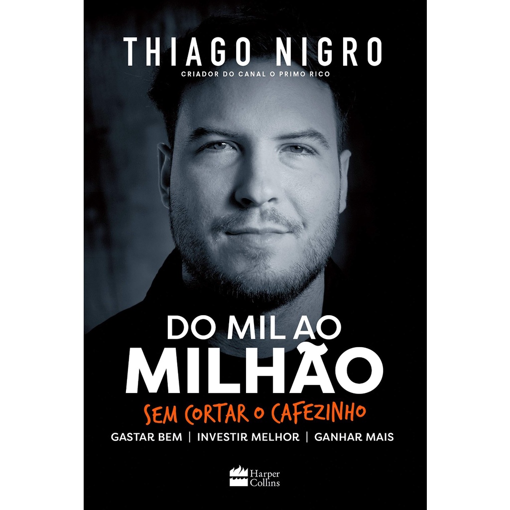 Do Mil ao Milhão | Thiago Nigro em Oferta na Shopee