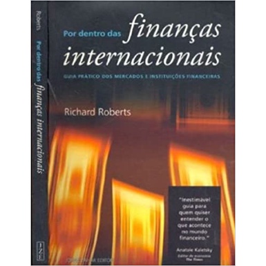 Por Dentro das Finanças Internacionais autor Richard Roberts