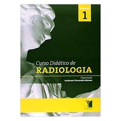 Curso Didático de Radiologia - Volume I, II e III autor Anderson Fernandes Moraes