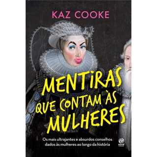 MENTIRAS QUE CONTAM AS MULHERES