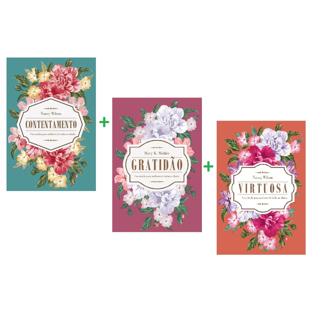 Kit 3 Livros | Contentamento + Gratidão + Virtuosa | NANCY WILSON e MARY K. MOHLER