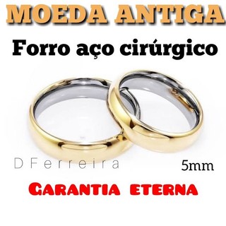 ALIANÇAS MOEDAS ANTIGAS (par) COM FORRO AÇO CIRÚRGICO