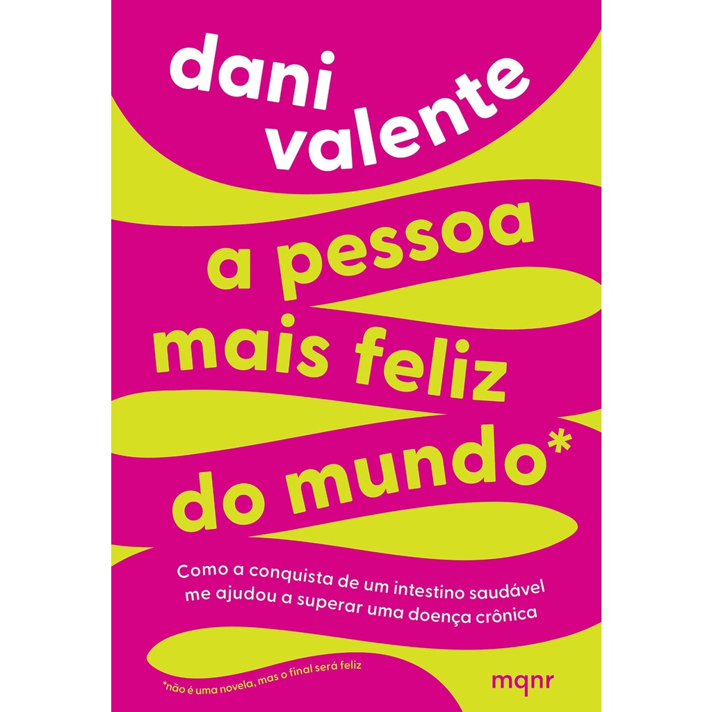 A Pessoa mais Feliz do Mundo | Dani Valente em Oferta na Shopee