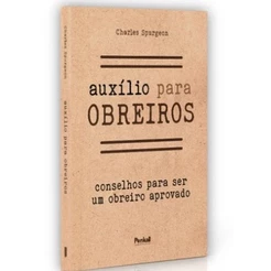 Auxílio Para Obreiros | Charles Spurgeon