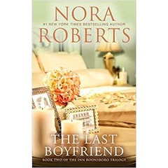 The Last Boyfriend autor Nora Roberts