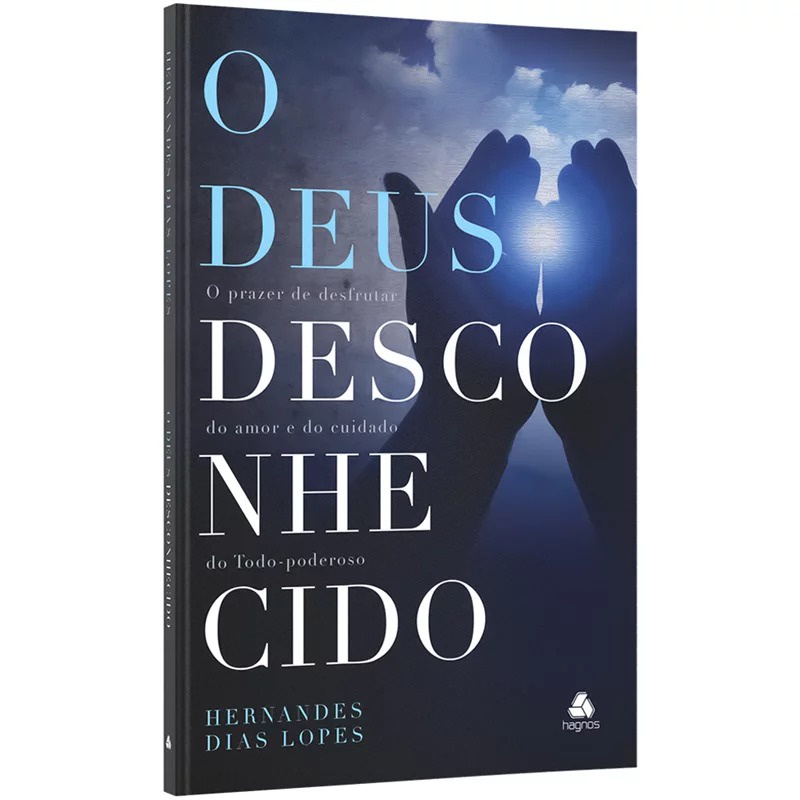 O Deus Desconhecido | Hernandes Dias Lopes em Oferta na Shopee