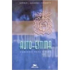 Auto-estima - Caminho para a Vida autor Sofield; Juliano; Hammett