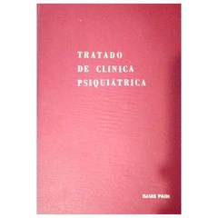 Tratado de Clinica Psiquiátrica autor Isaias Paim
