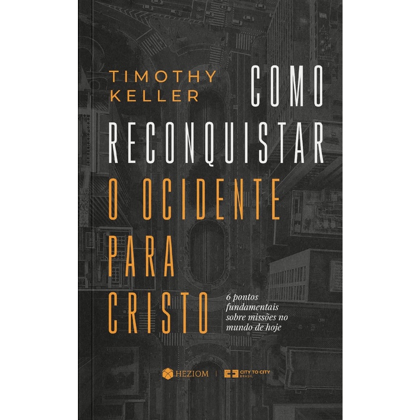 Como Reconquistar o Ocidente Para Cristo | Timothy Keller em Oferta na Shopee