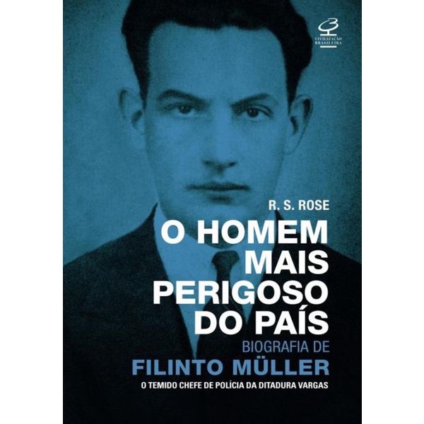 Livro - Homem Mais Perigoso Do Pais, O - Biografia De Filinto Mull