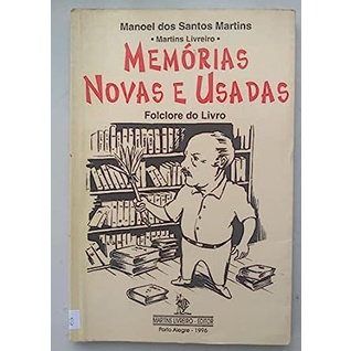Memórias Novas e Usadas: Folclore do Livro
