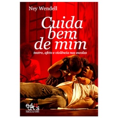 Cuida Bem de Mim de Ney Wendell 4544194