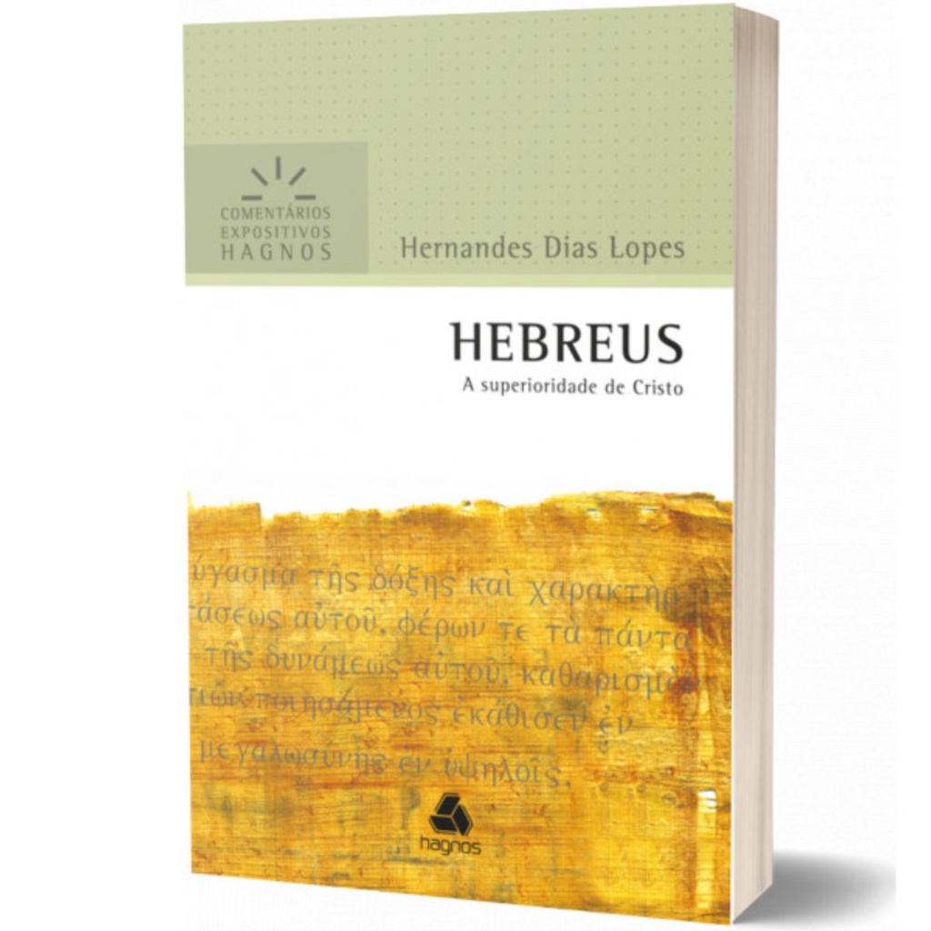 Hebreus - Comentários Expositivos Hagnos | Hernandes Dias Lopes