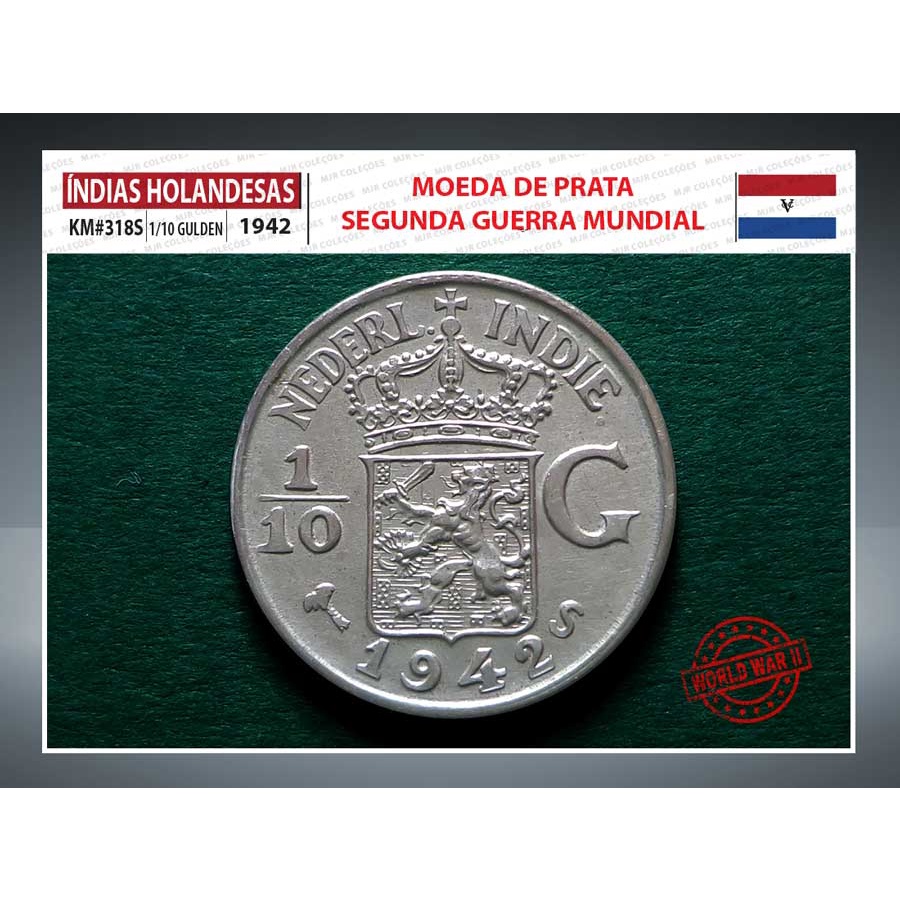 Moeda Indias Holandesas KM#318s 1/10 Gulden 1942 Segunda Guerra Mundial