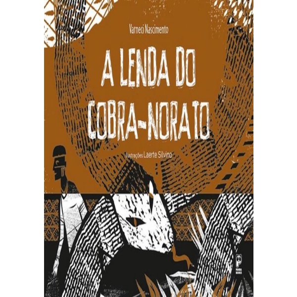 Livro - Lenda Do Cobra-Norato, A
