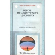 Depois da Arquitetura Moderna de Polo Portoghesi 5896859