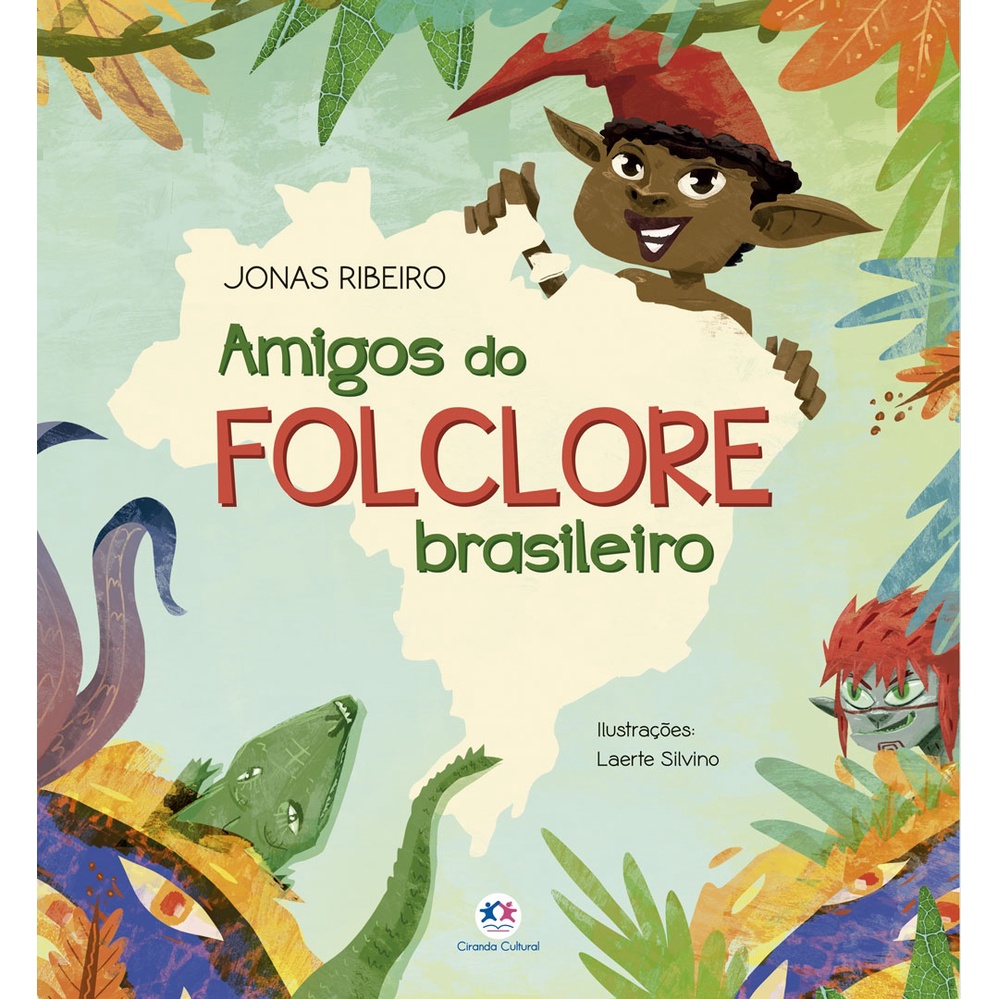 LIVRO AMIGOS DO FOLCLORE BRASILEIRO- CIRANDA CULTURAL
