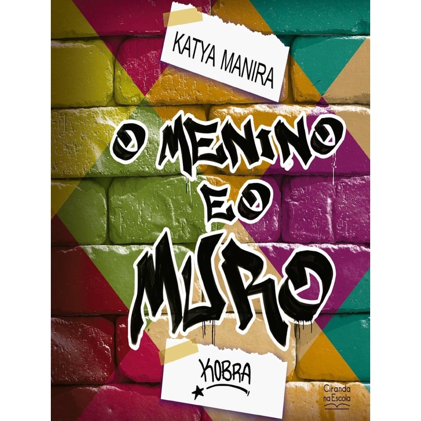 Livro - Menino E O Muro, O