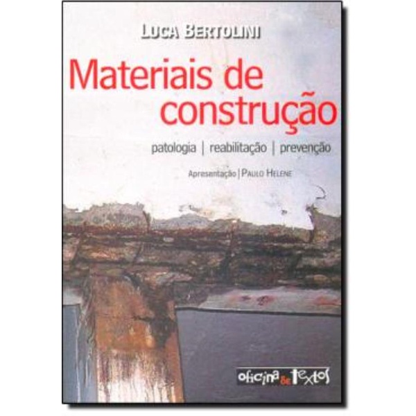 Materiais De Construcao - Patologia, Reabilitacao, Prevenc