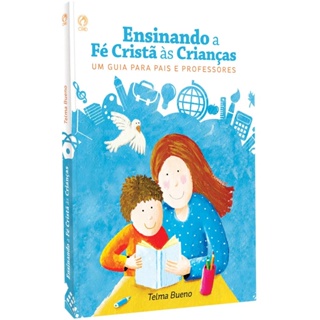 Ensinando a Fé Cristã às Crianças em Oferta na Shopee