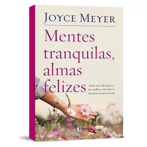 Mentes Tranquilas Almas Felizes | Joyce Meyer em Oferta na Shopee