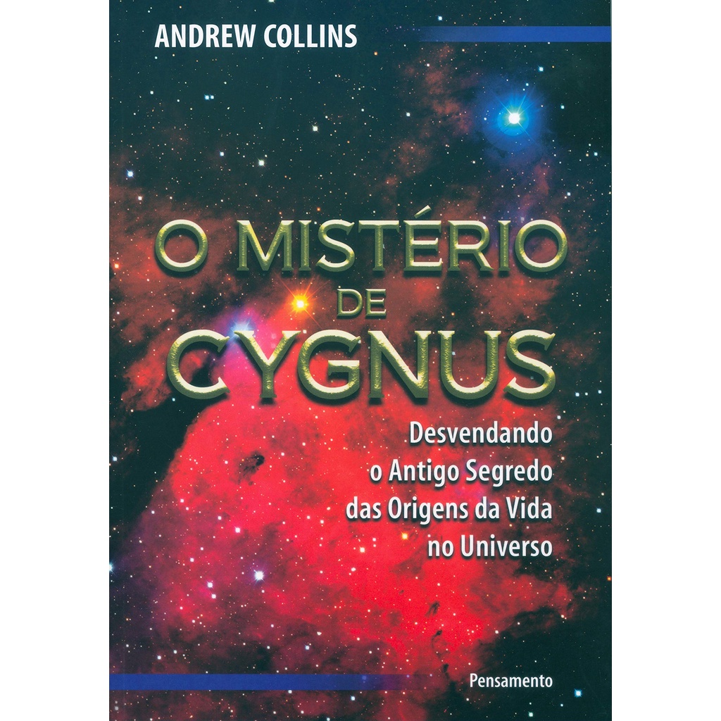O Mistério de Cygnus: Desvendando O Antigo Segredo Das Origens Da Vida No Universo