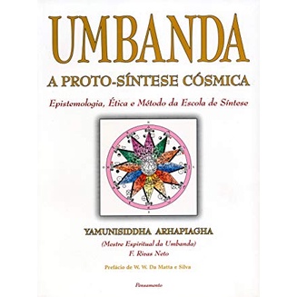 Umbanda: A Proto- Síntese Cósmica autor Yamunisiddha Arhapiagha