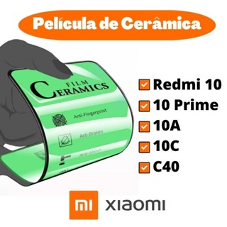 Pelicula de Ceramica 9D inquebravel para Xiaomi Redmi 10/ 10 Prime/ 10A/ 10C/ C40 - A Pronta Entrega