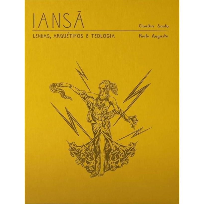 Livro - Iansa - Lendas, Arquetipo E Teologia