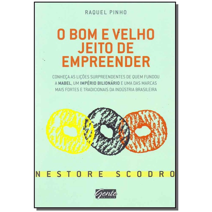 O bom e velho jeito de empreender