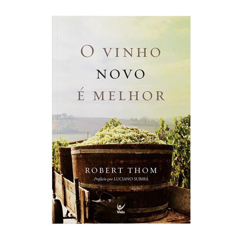 O Vinho Novo É Melhor | Robert Thom em Oferta na Shopee