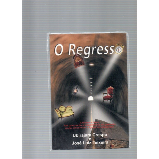 /O Regresso de Ubirajara Crespo e Luiz Teixeira