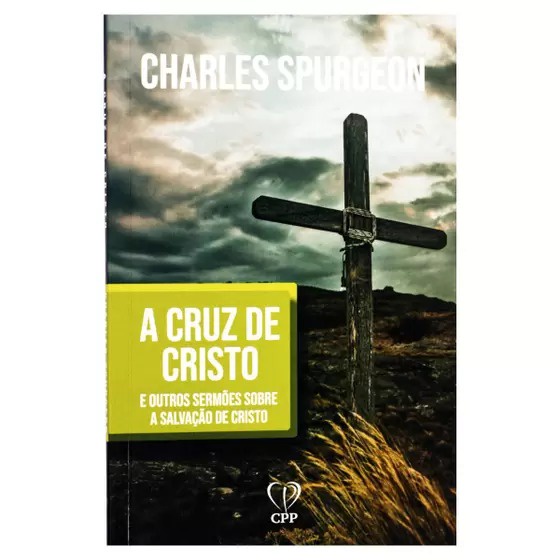 A Cruz de Cristo | Charles Spurgeon