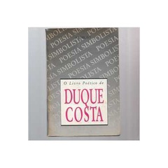 O Livro Poético de Duque-costa de Duque Costa