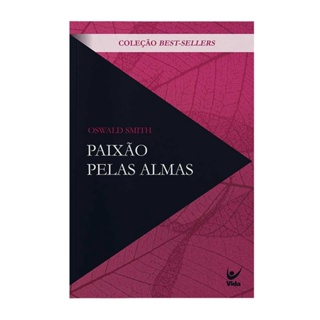 Paixão pelas Almas | Oswald Smith em Oferta na Shopee
