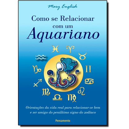 Como Se Relacionar com um Aquariano